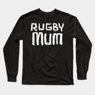 Rugby Mum Long Sleeve T-Shirt